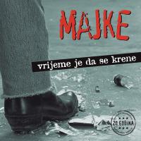 Виниловая пластинка MAJKE / Vrijeme Je Da Se Krene - 180 gr (1LP)